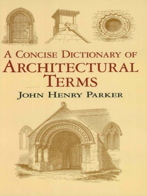 Book Cover for Concise Dictionary of Architectural Terms by John Henry Parker