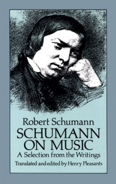 Book Cover for Schumann on Music by Robert Schumann