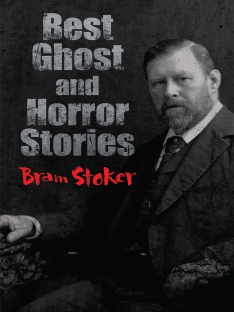 Book Cover for Best Ghost and Horror Stories by Bram Stoker