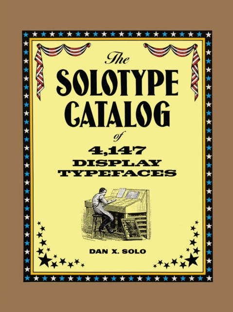 Book Cover for Solotype Catalog of 4,147 Display Typefaces by Dan X. Solo