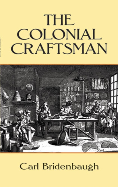 Book Cover for Colonial Craftsman by Carl Bridenbaugh