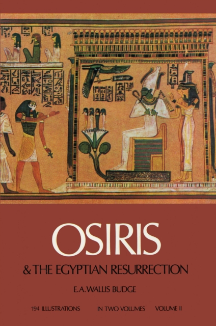 Book Cover for Osiris and the Egyptian Resurrection, Vol. 2 by E. A. Wallis Budge