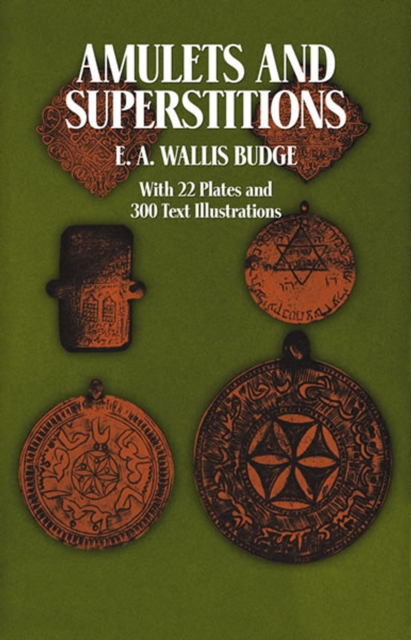 Book Cover for Amulets and Superstitions by E. A. Wallis Budge