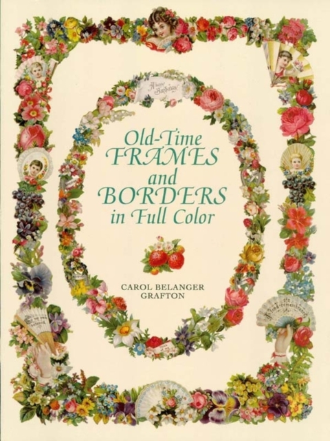 Book Cover for Old-Time Frames and Borders in Full Color by Carol Belanger Grafton