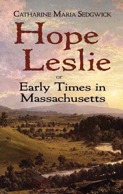 Book Cover for Hope Leslie by Catharine Maria Sedgwick