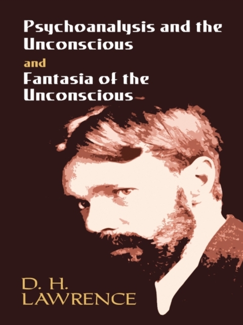 Book Cover for Psychoanalysis and the Unconscious and Fantasia of the Unconscious by D. H. Lawrence