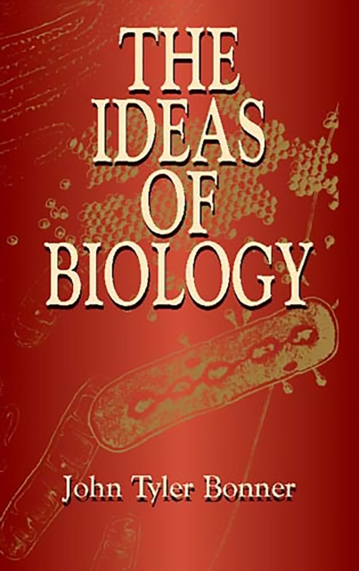 Book Cover for Ideas of Biology by John Tyler Bonner