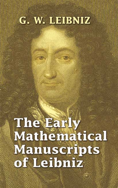 Book Cover for Early Mathematical Manuscripts of Leibniz by G. W. Leibniz