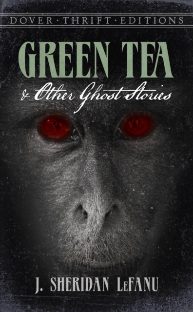 Book Cover for Green Tea and Other Ghost Stories by J. Sheridan LeFanu