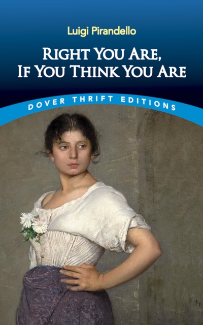 Book Cover for Right You Are, If You Think You Are by Luigi Pirandello