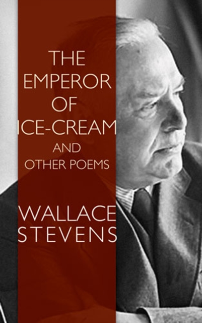 Book Cover for Emperor of Ice-Cream and Other Poems by Stevens, Wallace