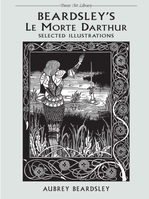 Book Cover for Beardsley's Le Morte Darthur by Beardsley, Aubrey