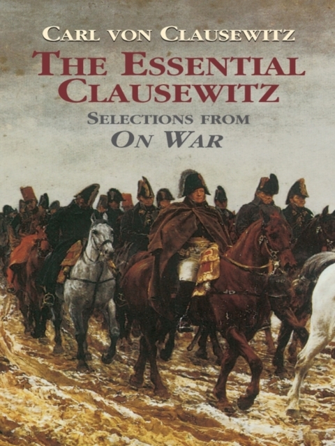 Book Cover for Essential Clausewitz by Carl von Clausewitz