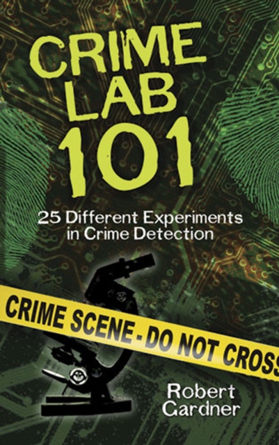 Book Cover for Crime Lab 101 by Robert Gardner