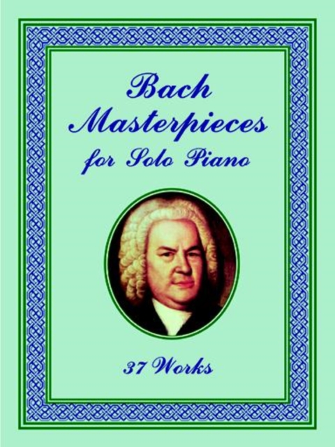 Book Cover for Bach Masterpieces for Solo Piano by Johann Sebastian Bach