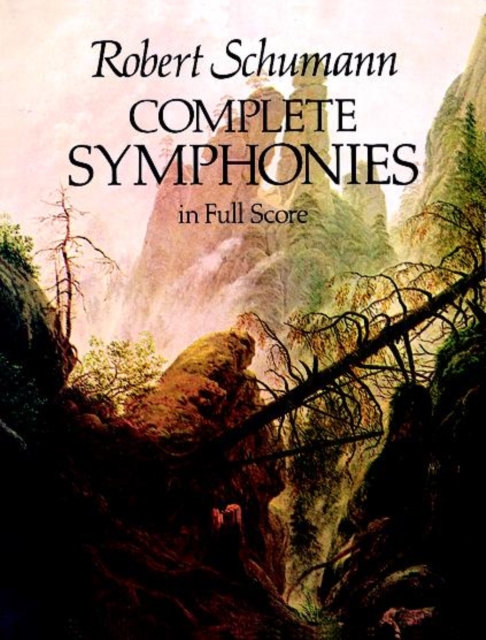 Book Cover for Complete Symphonies in Full Score by Robert Schumann