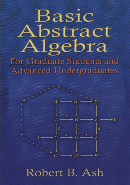 Book Cover for Basic Abstract Algebra by Robert B. Ash