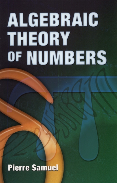 Book Cover for Algebraic Theory of Numbers by Pierre Samuel