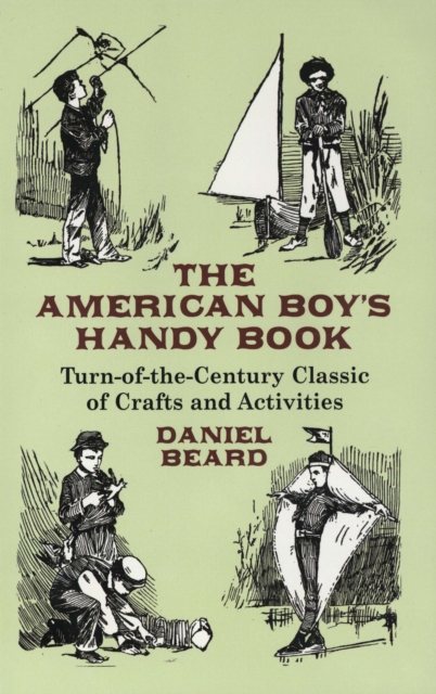 Book Cover for American Boy's Handy Book by Daniel Beard