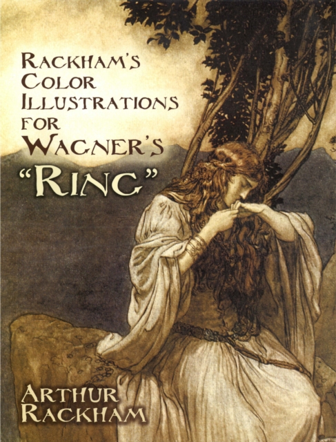 Book Cover for Rackham's Color Illustrations for Wagner's &quote;Ring&quote; by Arthur Rackham