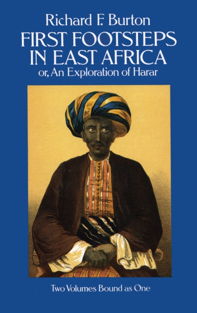 Book Cover for First Footsteps in East Africa; Or, an Exploration of Harar by Richard F. Burton