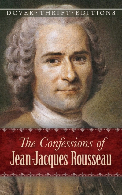 Book Cover for Confessions of Jean-Jacques Rousseau by Rousseau, Jean-Jacques