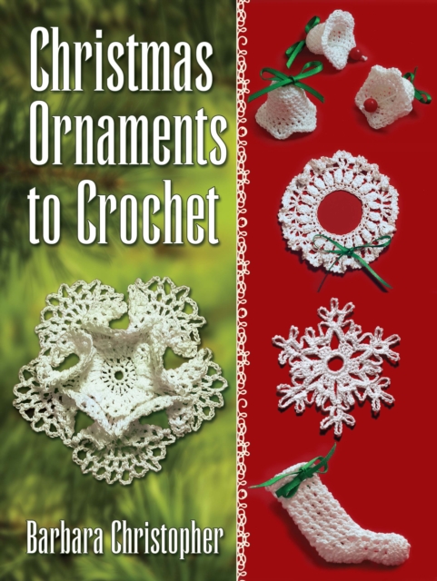 Book Cover for Christmas Ornaments to Crochet by Barbara Christopher