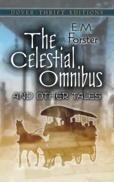 Book Cover for Celestial Omnibus and Other Tales by E.M. Forster