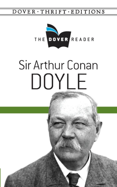 Book Cover for Sir Arthur Conan Doyle The Dover Reader by Arthur Conan Doyle