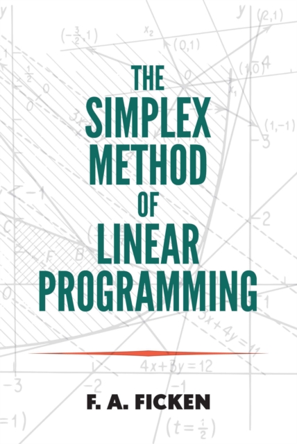 Book Cover for Simplex Method of Linear Programming by F.A. Ficken