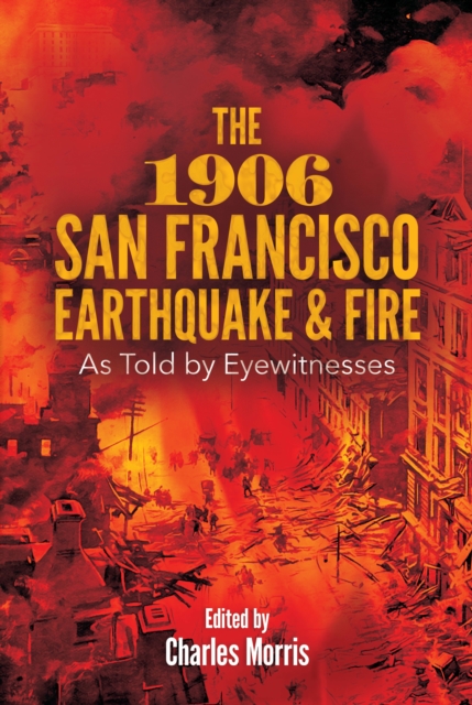 Book Cover for 1906 San Francisco Earthquake and Fire by Charles Morris