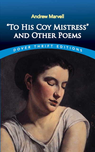 Book Cover for &quote;To His Coy Mistress&quote; and Other Poems by Andrew Marvell