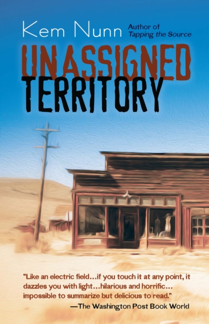 Book Cover for Unassigned Territory by Kem Nunn