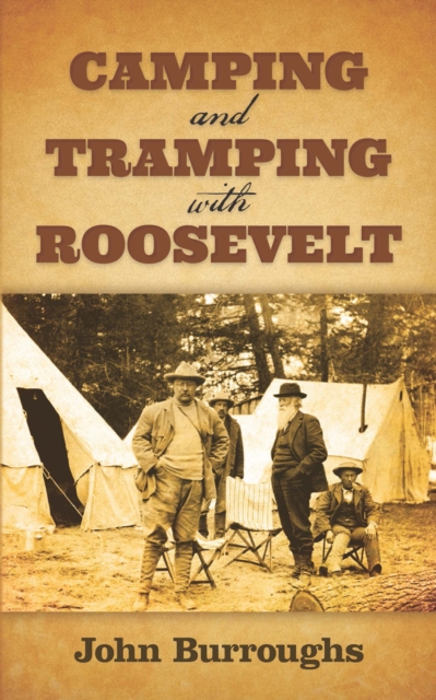 Book Cover for Camping and Tramping with Roosevelt by John Burroughs