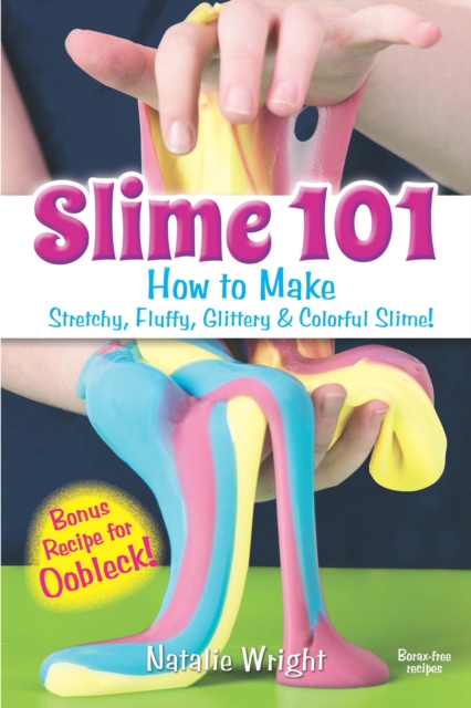 Book Cover for Slime 101 by Natalie Wright
