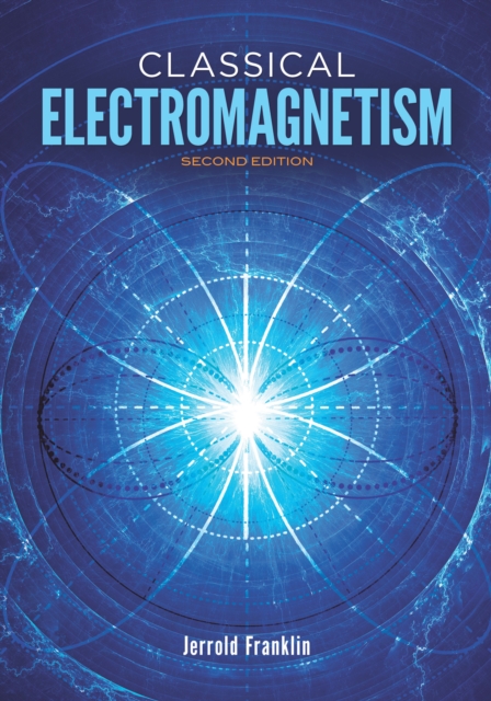 Book Cover for Classical Electromagnetism by Jerrold Franklin