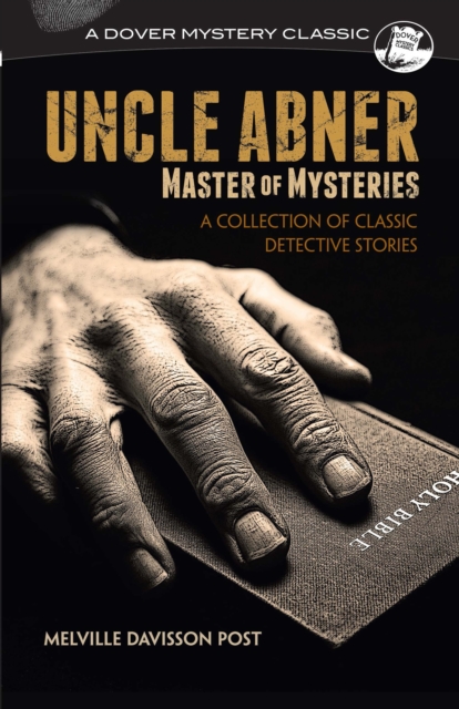 Book Cover for Uncle Abner, Master of Mysteries by Melville Davisson Post