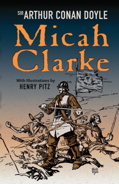 Book Cover for Micah Clarke by Sir Arthur Conan Doyle