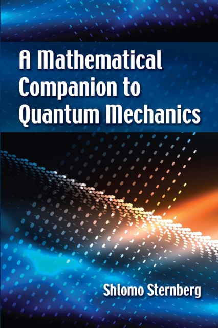 Book Cover for Mathematical Companion to Quantum Mechanics by Shlomo Sternberg