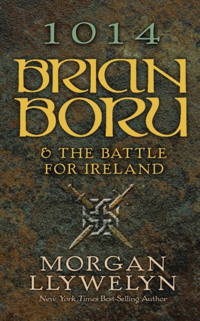 Book Cover for 1014: Brian Boru & the Battle for Ireland by Morgan Llywelyn