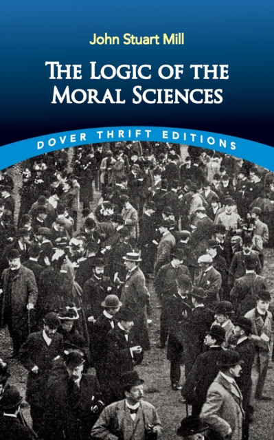 Book Cover for Logic of the Moral Sciences by John Stuart Mill