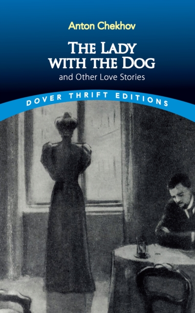 Book Cover for Lady with the Dog and Other Love Stories by Anton Chekhov