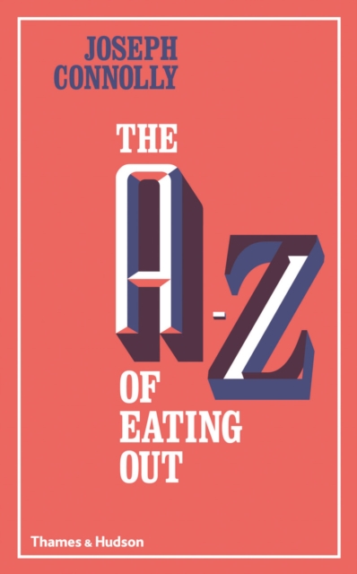 Book Cover for A-Z of Eating Out by Joseph Connolly