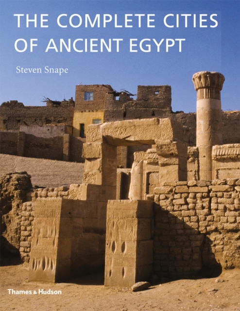 Book Cover for Complete Cities of Ancient Egypt by Snape, Steven