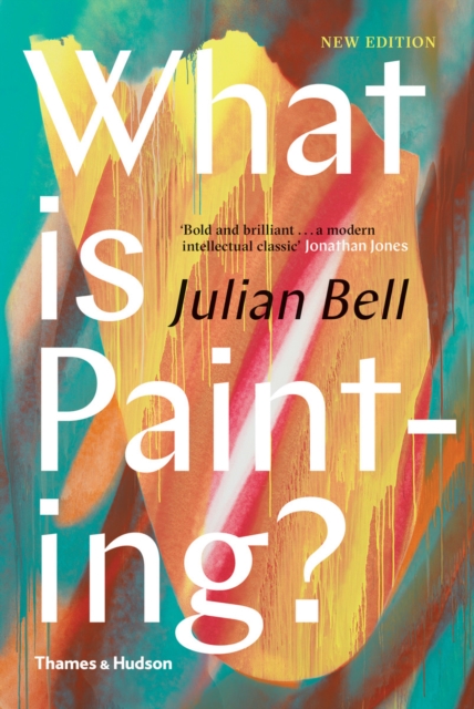 Book Cover for What is Painting? (Second Edition) by Julian Bell