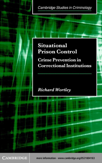 Book Cover for Situational Prison Control by Richard Wortley