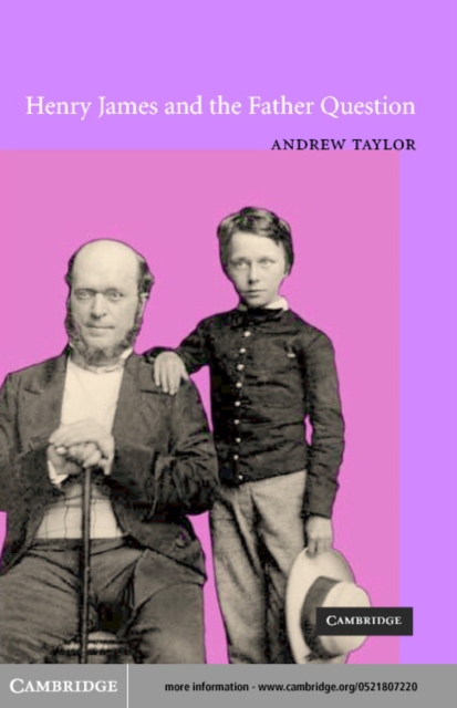 Book Cover for Henry James and the Father Question by Taylor, Andrew