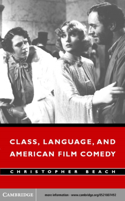 Book Cover for Class, Language, and American Film Comedy by Christopher Beach