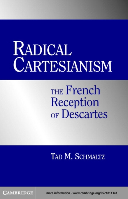 Book Cover for Radical Cartesianism by Tad M. Schmaltz