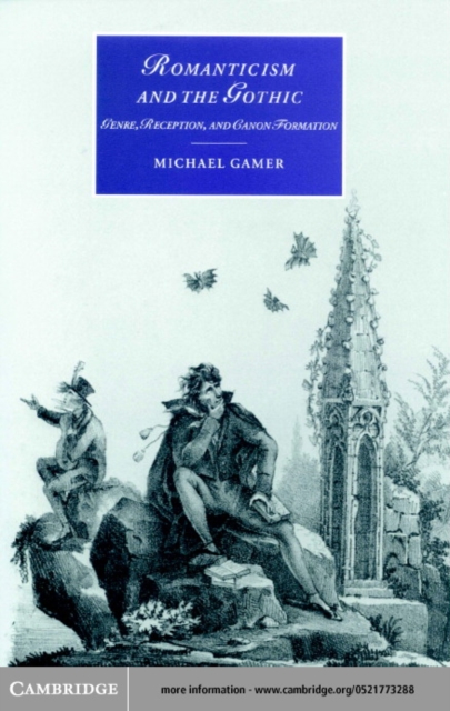 Book Cover for Romanticism and the Gothic by Michael Gamer